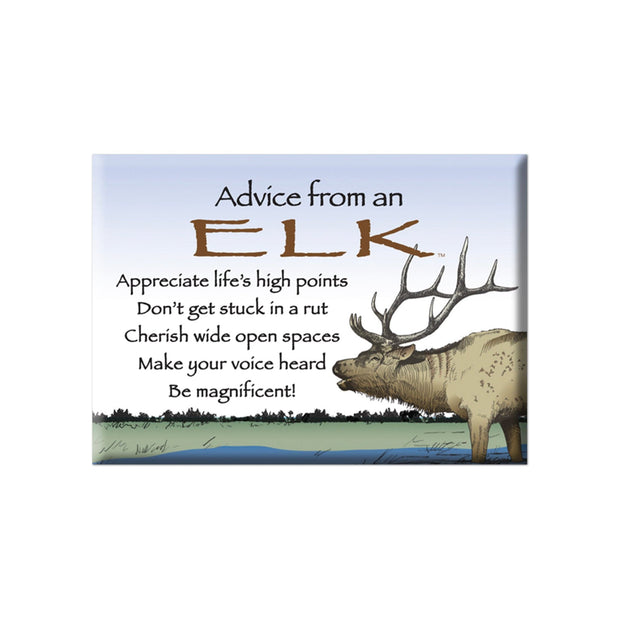 Advice from an Elk Jumbo Magnet