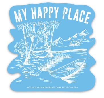 My Happy Place- Large Sticker
