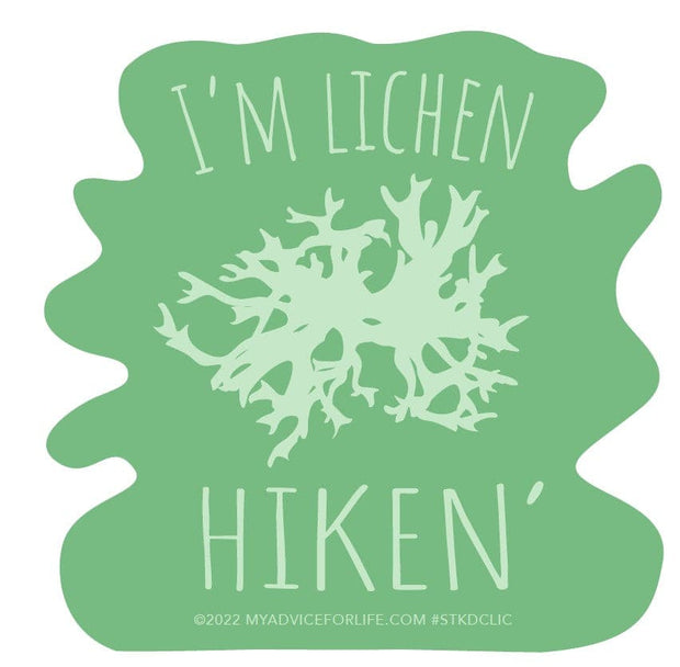I'm Lichen Hiken - Large Sticker