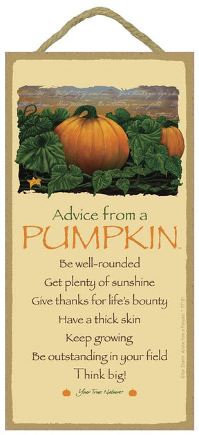 Pumpkin さんよろしくお願い申し上げます。 Advice from a Pumpkin Wooden Sign