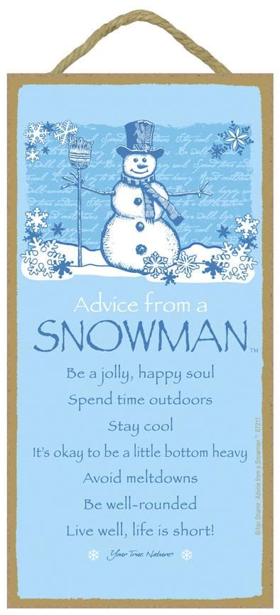 Advice from a Snowman Wooden Sign