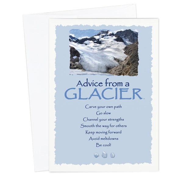 Advice from a Glacier Greeting Card