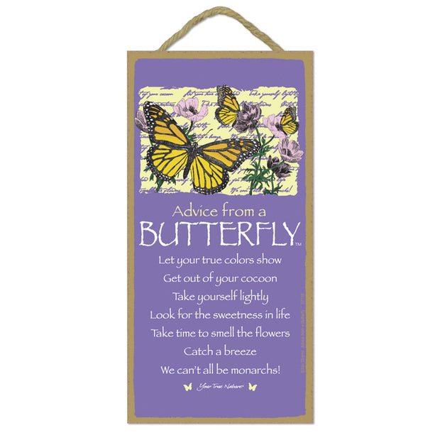 Advice from a Butterfly Wooden Sign