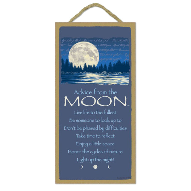 Advice from the Moon Wooden Sign