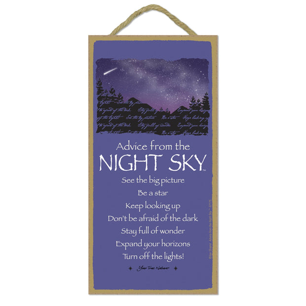 Advice from the Night Sky Wooden Sign