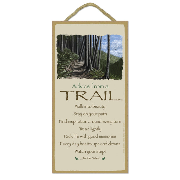 Advice from a Trail Wooden Sign