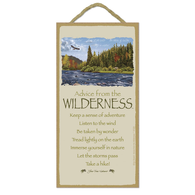 Advice from the Wilderness Wooden Sign