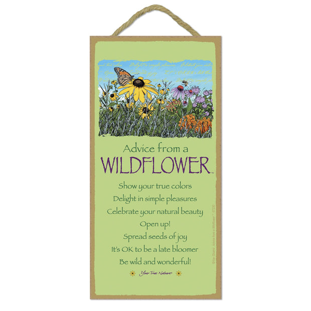 Advice from a Wildflower Wooden Sign