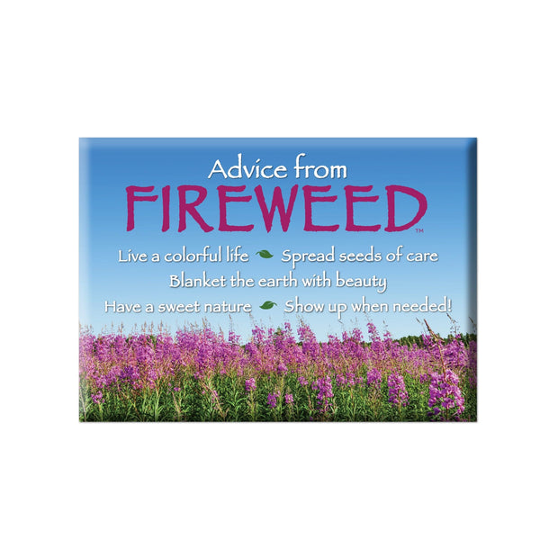 Advice from a Fireweed Jumbo Magnet