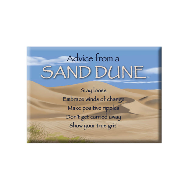 Advice from a Sand Dune Jumbo Magnet