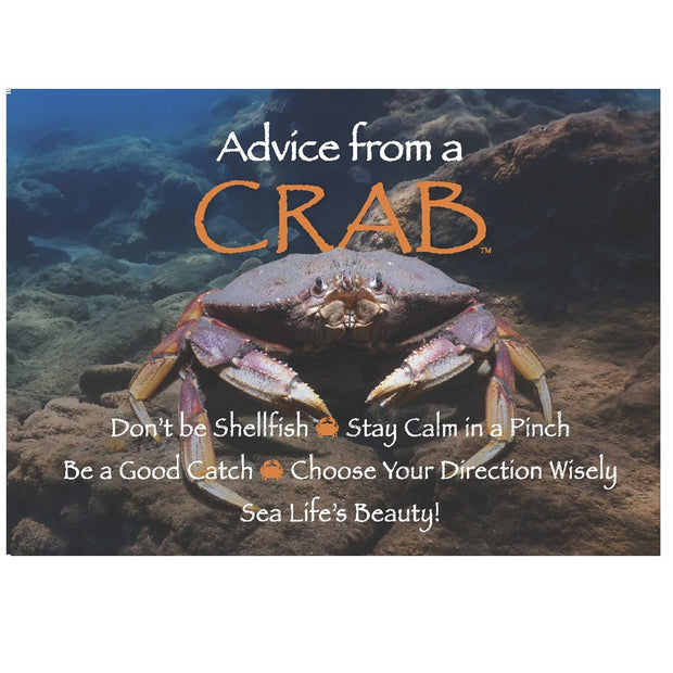 Advice from a Crab Magnet