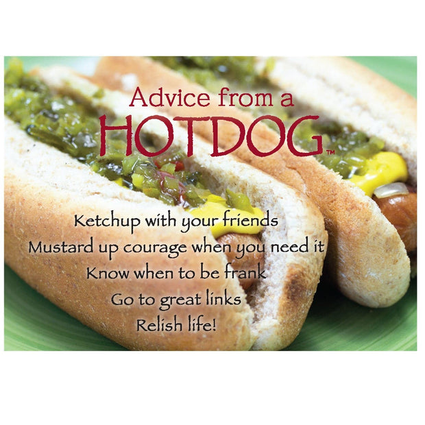 Advice from a Hot Dog Magnet