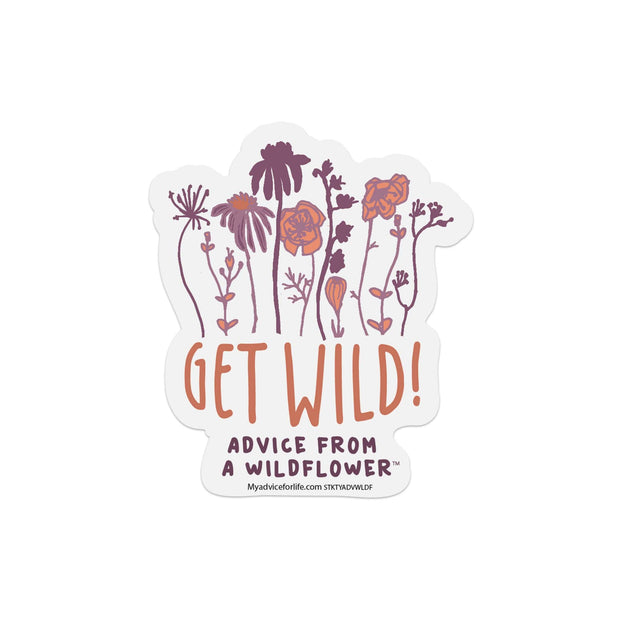 Advice from a Wildflower-Typography Sticker