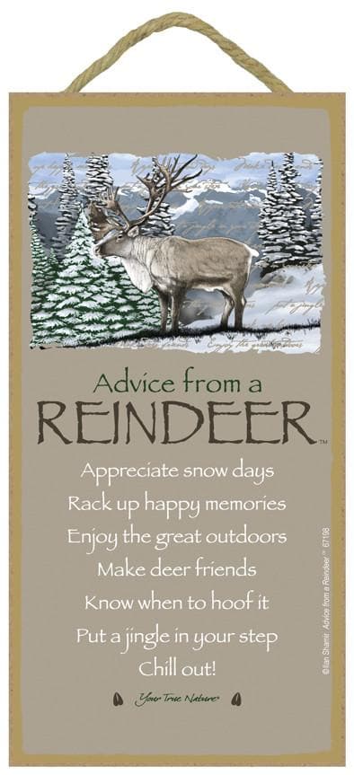 Advice from a Reindeer Wooden Sign